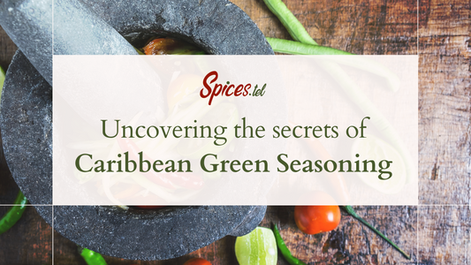 Uncovering the secrets of  Caribbean Green Seasoning